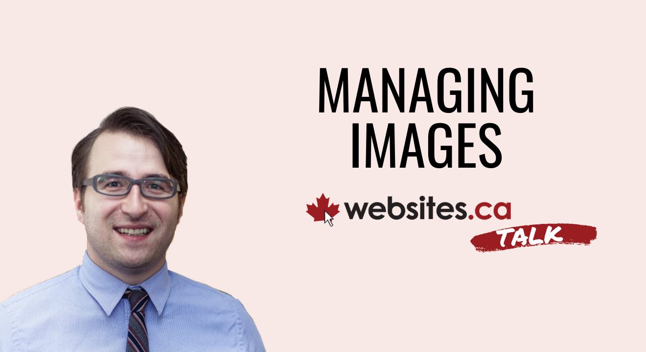 All About The Photos For Your Website – Websites.ca Talk Ep. 14